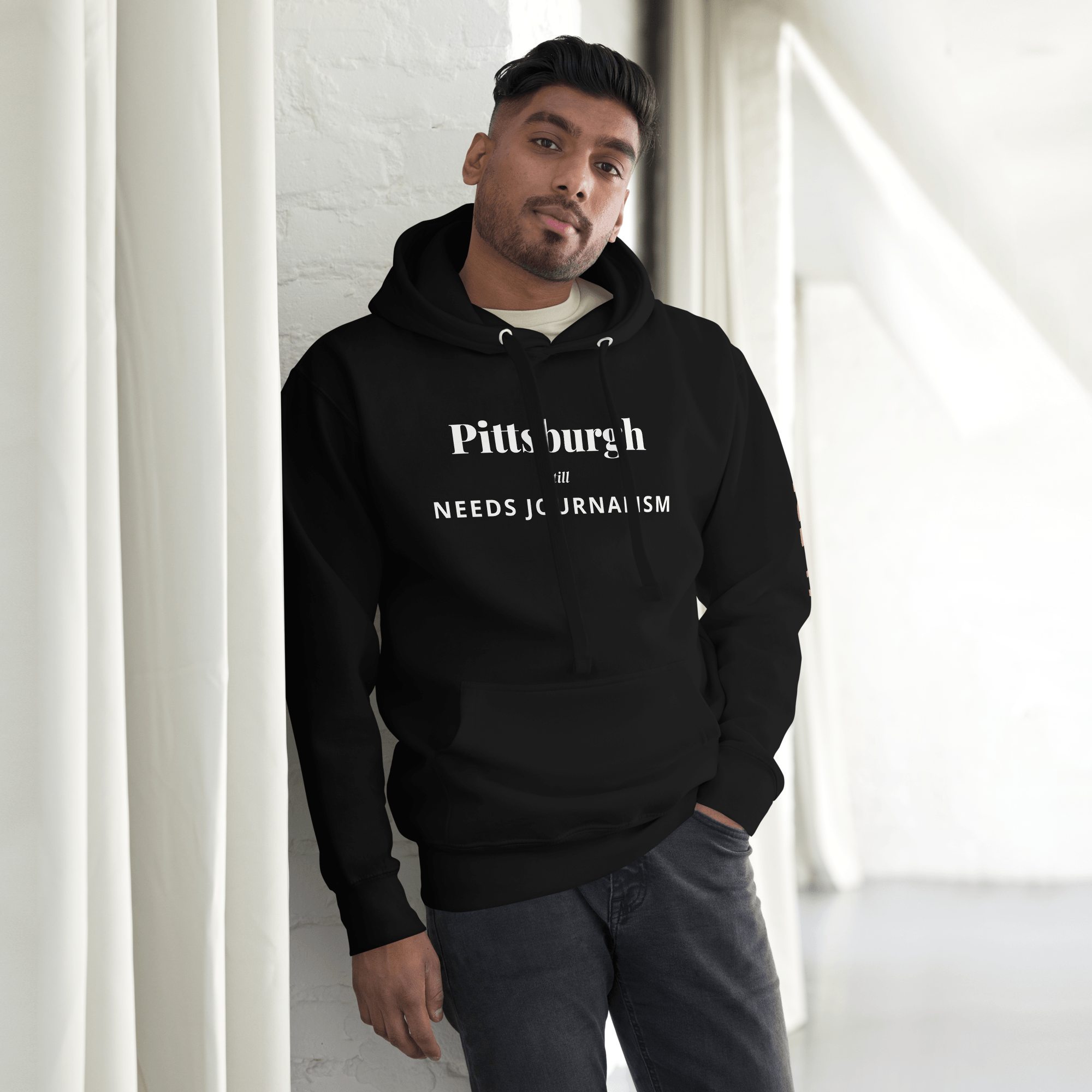 Pittsburgh Still Needs Journalism — Hoodie