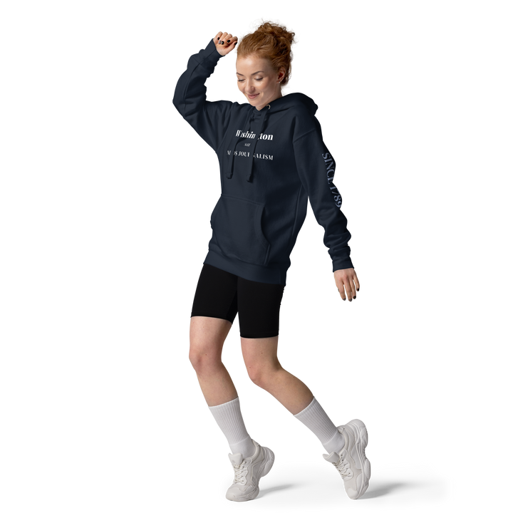 Washington Still Needs Journalism — Hoodie