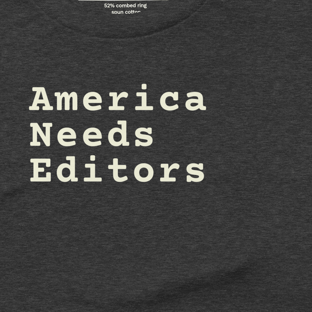 America Needs Editors
