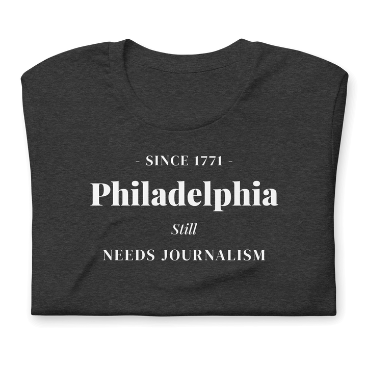 Philadelphia Still Needs Journalism